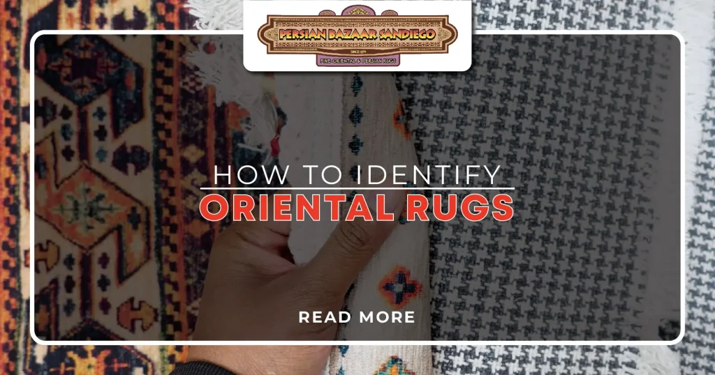 How to Identify Oriental Rugs